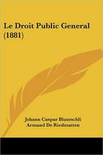 Le Droit Public General (1881)