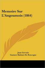 Memoire Sur L'Angoumois (1864)