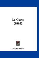 Le Geste (1892)