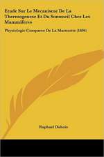 Etude Sur Le Mecanisme De La Thermogenese Et Du Sommeil Chez Les Mammiferes