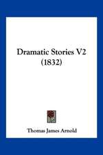 Dramatic Stories V2 (1832)