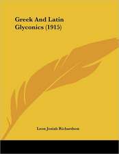 Greek And Latin Glyconics (1915)