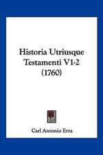 Historia Utriusque Testamenti V1-2 (1760)