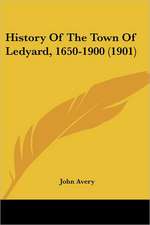 History Of The Town Of Ledyard, 1650-1900 (1901)