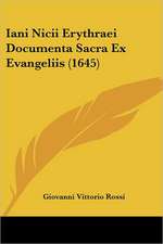 Iani Nicii Erythraei Documenta Sacra Ex Evangeliis (1645)