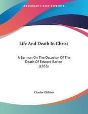 Life And Death In Christ