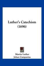 Luther's Catechism (1696)