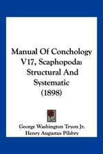 Manual Of Conchology V17, Scaphopoda