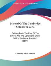 Manual Of The Cambridge School For Girls