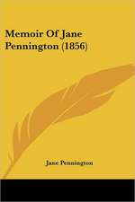 Memoir Of Jane Pennington (1856)