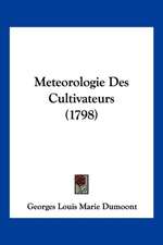 Meteorologie Des Cultivateurs (1798)