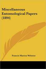 Miscellaneous Entomological Papers (1894)