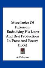 Miscellanies Of Fulkerson