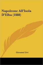 Napoleone All'Isola D'Elba (1888)