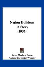 Nation Builders