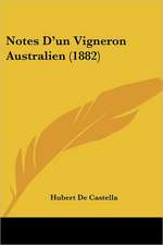 Notes D'un Vigneron Australien (1882)