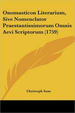 Onomasticon Literarium, Sive Nomenclator Praestantissimorum Omnis Aevi Scriptorum (1759)