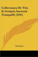 Collectanea De Vita Et Scriptis Suetonii Tranquilli (1645)