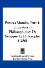 Pensees Morales, Part 1