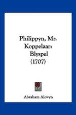 Philippyn, Mr. Koppelaar