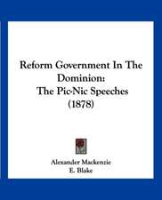 Reform Government In The Dominion