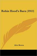 Robin Hood's Barn (1913)