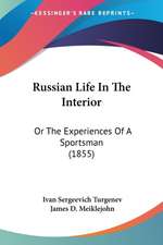 Russian Life In The Interior