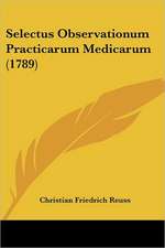 Selectus Observationum Practicarum Medicarum (1789)