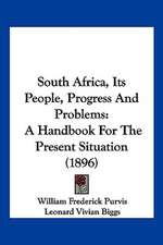 South Africa, Its People, Progress And Problems