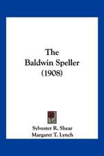 The Baldwin Speller (1908)