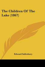 The Children Of The Lake (1867)