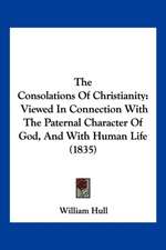 The Consolations Of Christianity