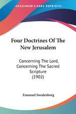 Four Doctrines Of The New Jerusalem