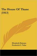 The House Of Thane (1913)