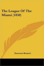 The League Of The Miami (1850)