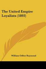 The United Empire Loyalists (1893)