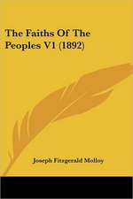 The Faiths Of The Peoples V1 (1892)