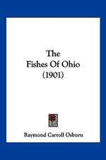 The Fishes Of Ohio (1901)