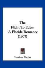 The Flight To Eden