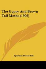 The Gypsy And Brown Tail Moths (1906)