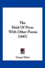 The Maid Of Peru