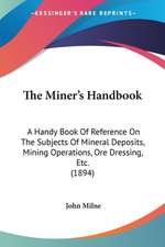 The Miner's Handbook