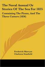 The Naval Annual Or Stories Of The Sea For 1835