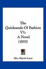 The Quicksands Of Fashion V1