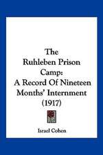 The Ruhleben Prison Camp