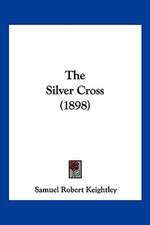 The Silver Cross (1898)