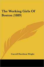 The Working Girls Of Boston (1889)