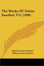 The Works Of Tobias Smollett V11 (1900)