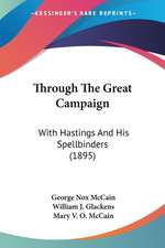 Through The Great Campaign