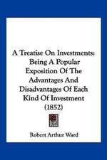 A Treatise On Investments